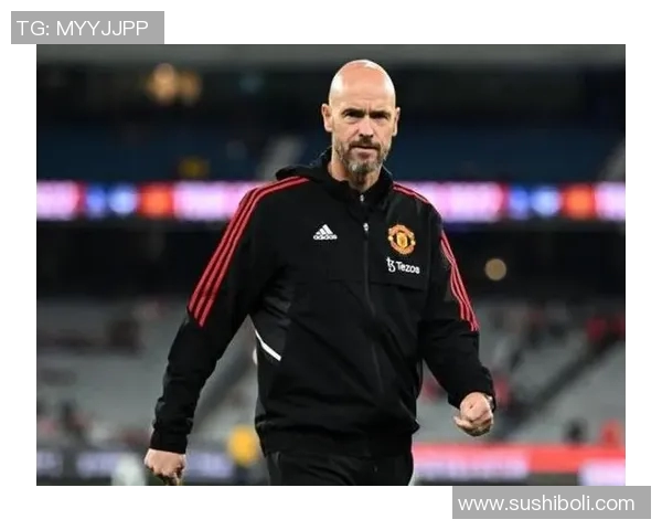 英超滕哈赫执教狼队：战术风格与执教生涯解析，如何改变球队格局？